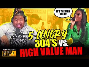 5 ANGRY WOMEN VS HIGH VALUE MAN - HEATED DEBATE - TRIGGER ALERT