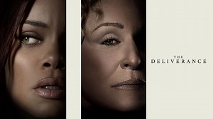 The Deliverance - Netflix Movie - Where To Watch