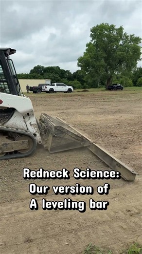 Redneck science! Taking scraps to level 9 acres of land #construction #bluecollar #fyp