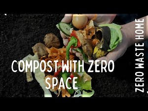How to Compost in a SMALL space. 5 idea to help you start.