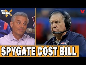 Why Patriots SPYGATE CONTROVERSY cost Bill Belichick Hall of Fame | Colin Cowherd: THE HERD NFL