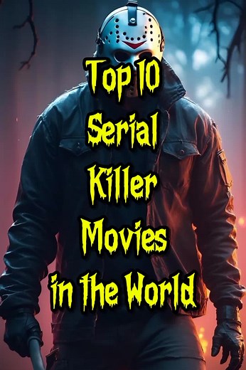 Top 10 Serial Killer Movies to Watch Now