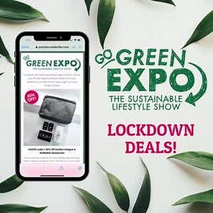 Check out or special one-off Exclusive Deals Newsletter released today!  We have searched high and low to find you all the best lockdown deals from our exhibitors. It’s like a mini expo, right on your screen! Enjoy!  https://preview.mailerlite.com/h3i4x9 | Go Green Expo | Facebook