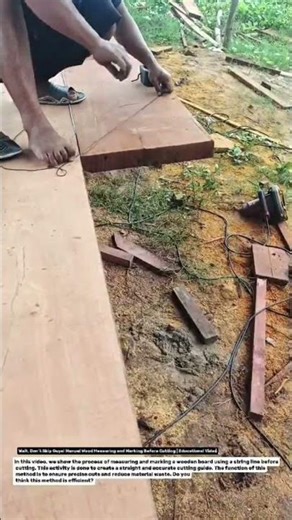 Wait, Don’t Skip Guys! Manual Wood Measuring and Marking Before Cutting | Educational Video.