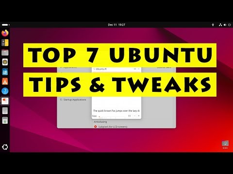 Top 7 Ubuntu Tips & Tweaks