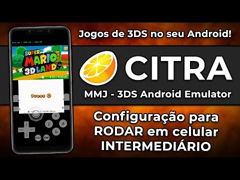 NEW CITRA MMJ + Settings to RUN on INTERMEDIATE SMARTPHONES! | Citra MMJ 3DS Emulator