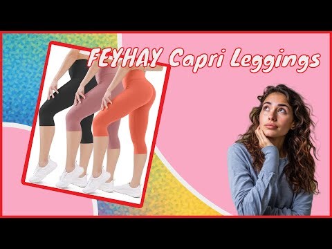 FEYHAY Capri Leggings review