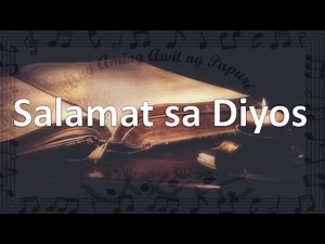 Salamat Sa Diyos | Mass Song(s) | Mga Awit sa Misa | Ang Aming Awit ng Papuri - 38