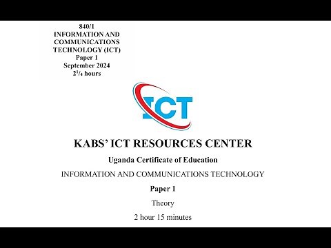 September ICT Paper | How to Approach and Attempt ICT 840-1 Paper 1 ITEMS in UNEB For New Curriculum