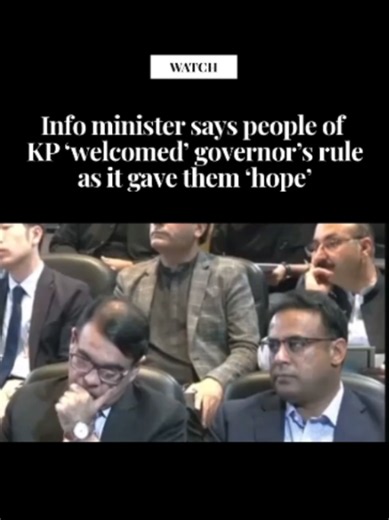 Information Minister Ataullah Tarar on Tuesday claimed that the people of Khyber Pakhtunkhwa had “welcomed” the federal government’s move to impose governor’s rule and declare an emergency in the province, saying the measures had given them “hope”. He made the remarks while addressing a press conference alongside Law Minister Azam Nazeer Tarar. #DawnToday