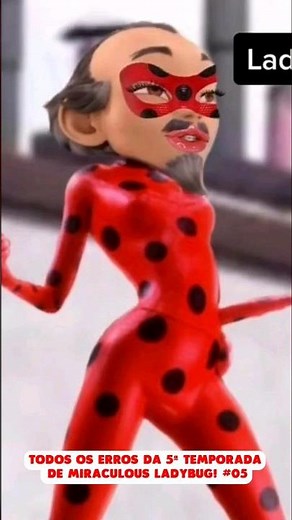 TODOS OS ERROS DA 5ª TEMPORADA DE MIRACULOUS LADYBUG! (05)