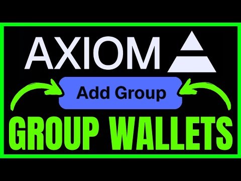 How To GROUP WALLETS On Axiom (QUICK & EASY) 2026