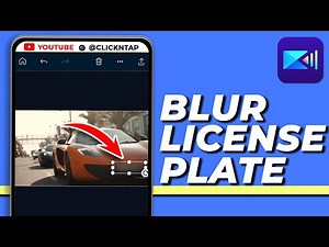 Blur License Plates with PowerDirector (Phone Tutoial)