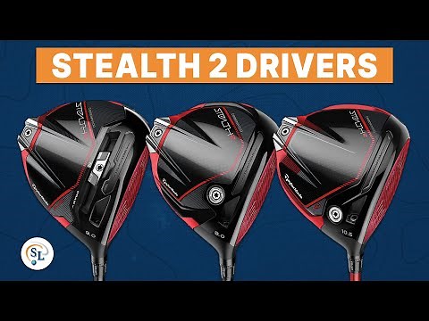 STEALTH 2 vs STEALTH 2 PLUS vs STEALTH 2 HD | 2023 TAYLORMADE GOLF DRIVERS