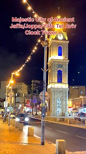 4.7K views · 230 reactions | Magnificent and Glorious! Ancient City of Jaffa Tel Aviv Israel , Clock Tower… | Journey to the LAND of promise | Facebook