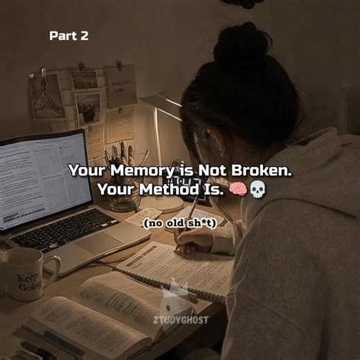 part-2 Your memory isn't broken. Your method is. 🧠💀👇 Which hack first?#MemoryHacks #ZTUDYGHOST