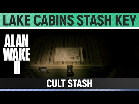 Alan Wake 2 - Cult Stash - Lake Cabins Stash Key