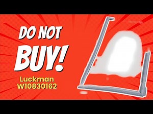 DON'T BUY Luckman W10830162 Before Watching THIS! 🚫 8 Reasons You Shouldn't!