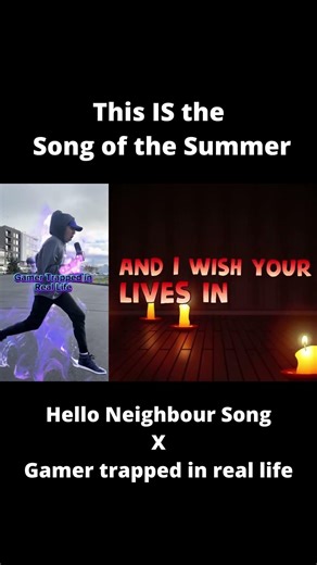 Hello Neighbor Song Get Out + Gamer trapped in real life Mashup