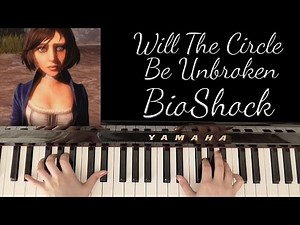 HOW TO PLAY: WILL THE CIRCLE BE UNBROKEN - BIOSHOCK INFINITE