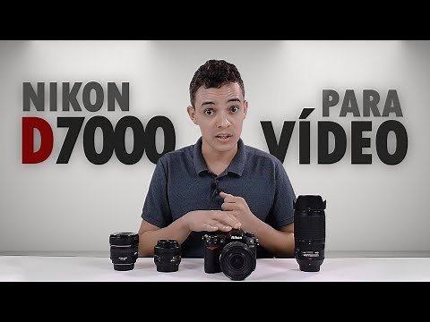 Nikon D7000 para vídeo