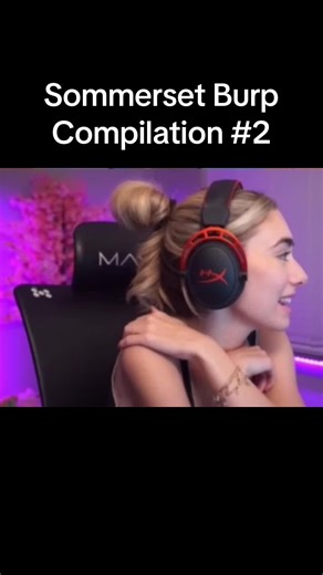 Sommerset Burp Comp 2 #burp #belch #burping #fortnite #fyp #burpcommpilation #sommerset #clix #twitch @Sommerset
