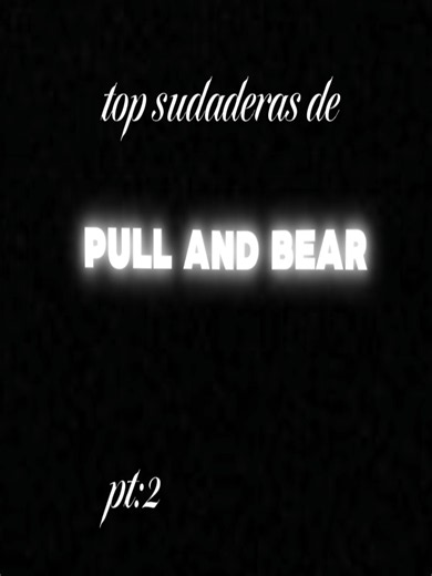 Sudaderas Pull&Bear: 4 modelos destacados y diseño