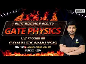Complex analysis lec 1 | LECTURE-01 | D PHYSICS | CSIR NET, GATE
