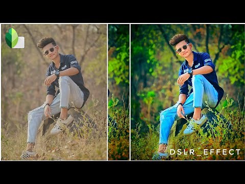 Snapseed DSLR Effect Photo Editing | Snapseed Photo Editing