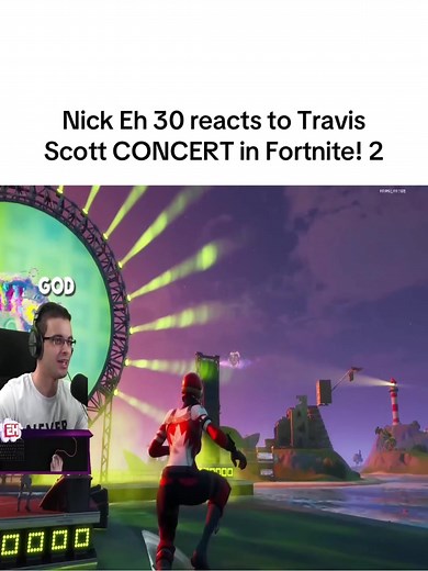 Nick Eh 30 reacts to Travis Scott CONCERT in Fortnite! 2 | travis scott fortnite