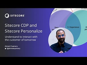 A Deeper Look at Sitecore CDP, Personalize, & Smart Hub CDP | digital customer experience