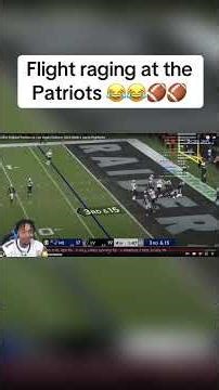 Flight raging at the Patriots 😂😂🏈🏈 #shorts