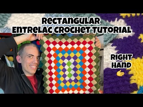 “Rectangular Entrelac Crochet Tutorial” (Right Hand) EASY!
