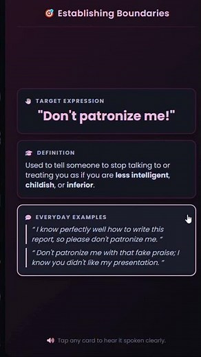 Don't Patronize Me! | Meaning and How to Use This Powerful English Expression