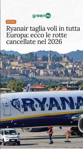 Ryanair taglia voli in tutta Europa ecco le rotte cancellate nel 2026