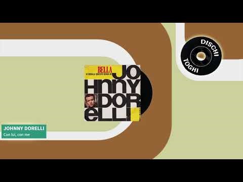 Johnny Dorelli - Con lui, con me (1967)