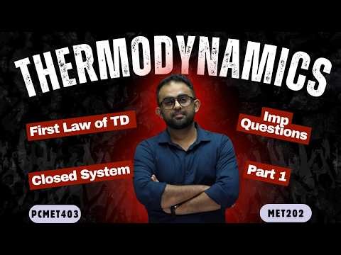 KTU Engineering Thermodynamics - First Law of TD - Closed System - Imp Question Part 1