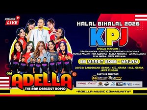 📡🔴 LIVE STREAM OM ADELLA KPJ (KELUARGA PERANTAU JEPARA) HALAL BIHALAL 2026 JEPARA