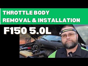 Throttle Body Removal And Installation Ford 150 5.0L