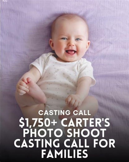 📣 Casting Call Carter’s Photo Shoot — FAMILIES WANTED! 👶📸✨