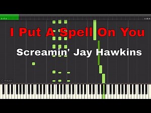 I Put A Spell On You by Screamin' Jay Hawkins - Piano Tutorial