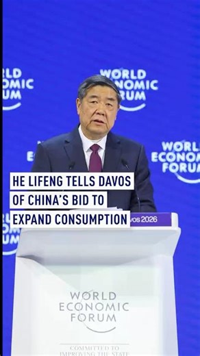 He Lifeng tells Davos of China’s bid to expand consumption