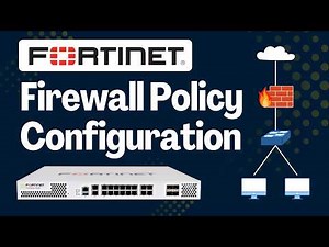 Fortinet Firewall Policy | Full Explanation with Configuration
