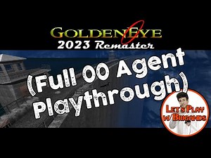 GoldenEye 007 (2023 Xbox Remaster - Full 00 Playthrough) #goldeneye007