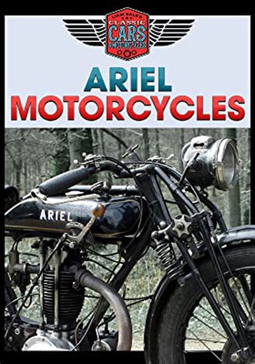 Ariel Motorcycles: Liam Dale's Classic Cars & Motorcycles