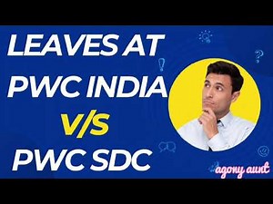 Leaves at PwC India vs PwC SDC/AC | Leave structure Update | 2026