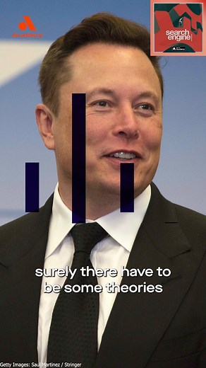 This week on the 'Search Engine' podcast, they investigate the behavior of the world’s wealthiest man, Elon Musk. | Audacy