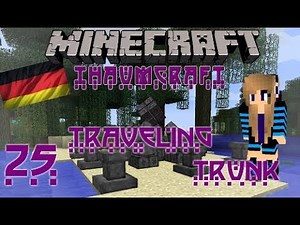 Minecraft - Thaumcraft 4 Tutorial: Teil 25 Traveling Trunk [German]