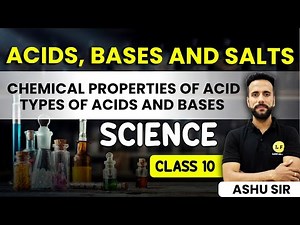 Class 10 Science Chapter 2 | Acid Bases & Salts | Chemical Properties of Acid | Ashu Ghai sir