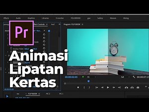 Teknik Membuat Flip Book (Halaman Buku) Di Premiere Pro